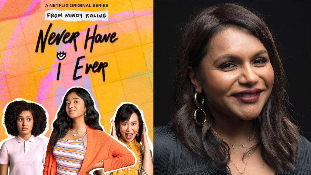 Netflix-Serie "Never Have I Ever" von der US-amerikanischen Autorin, Comedian und Schauspielerin Mindy Kaling (re.)